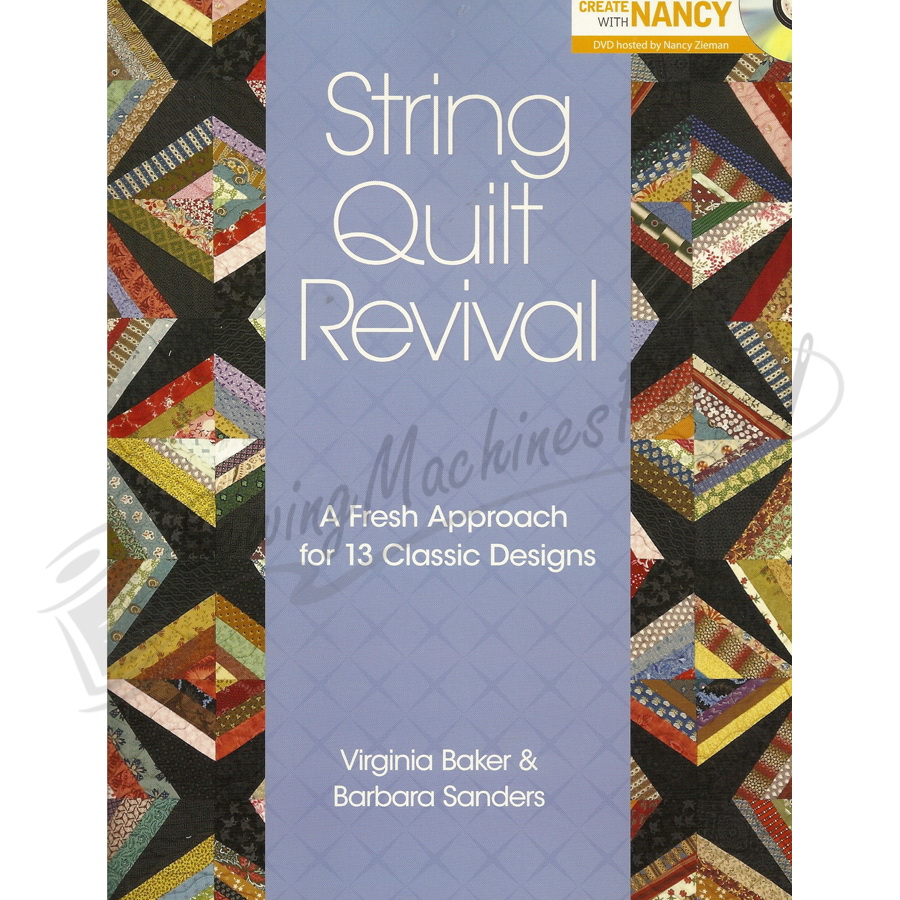 String Quilt Revival by Virginia Baker & Barbara Sanders