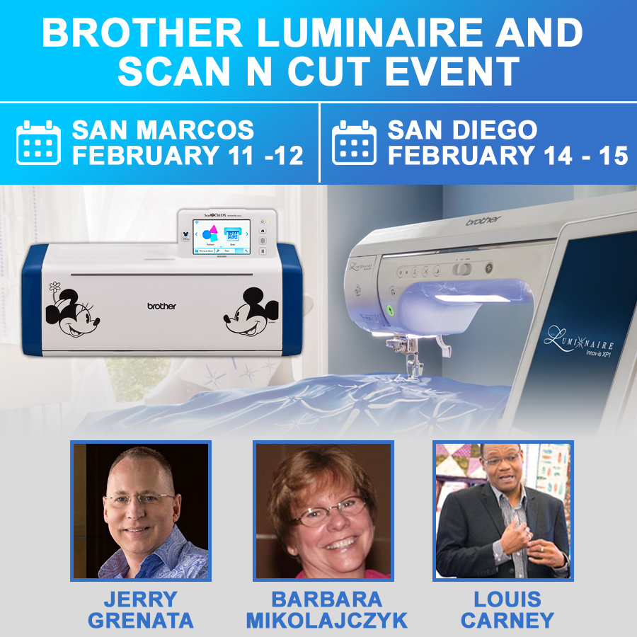Brother Luminaire and Scan N Cut Event with Jerry Grenata, Barabara Mikolajczyk and Louis Carney: 2 Day Event