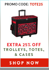 Extra 25% Off Trolleys, Totes, and Cases