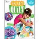 I Can Quilt by Carolyn S. Vagts