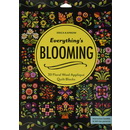 Everythings Blooming: 30 Floral Wool Appliqu&eacute; Quilt Blocks