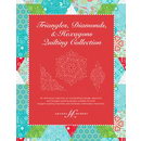 Triangles, Diamonds & Hexagons Quilting Collection