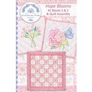 Hope Blooms BOM Blocks 1 & 2 and Quilt Assembly