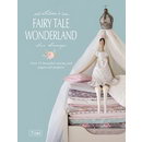 David & Charles Tilda's Fairy Tale Wonderland