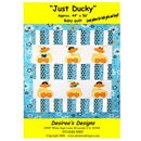 Desiree's Designs Just Ducky Quilt Pattern