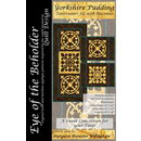 Eye of the Beholder Quilt Design Yorkshire Pudding table