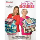 Fabric Cafe 3- Yard Quilts on the Double