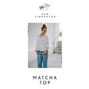 Matcha Top Sewing Pattern